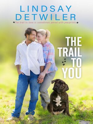 cover image of The Trail to You